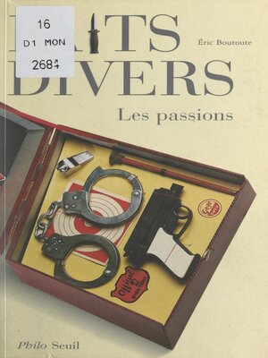 cover image of Faits divers, les passions